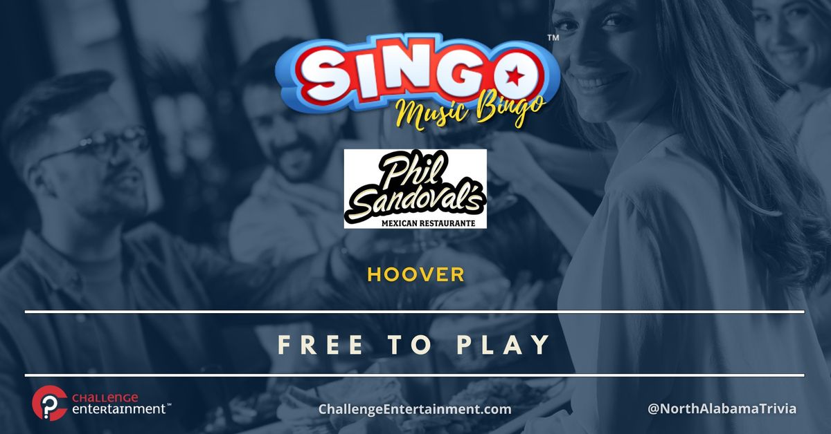 SINGO Music Bingo Nights at Phil Sandoval's - Hoover