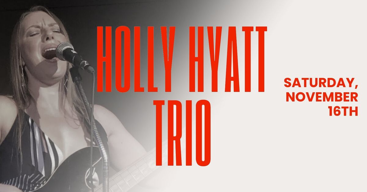 Holly Hyatt Trio