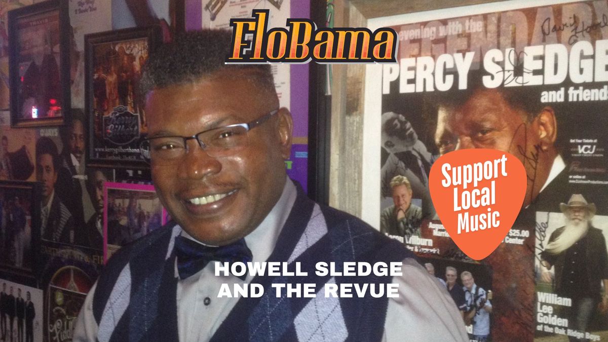 \ud83c\udfb6 Howell Sledge & The Revue LIVE at FloBama! \ud83c\udfb6