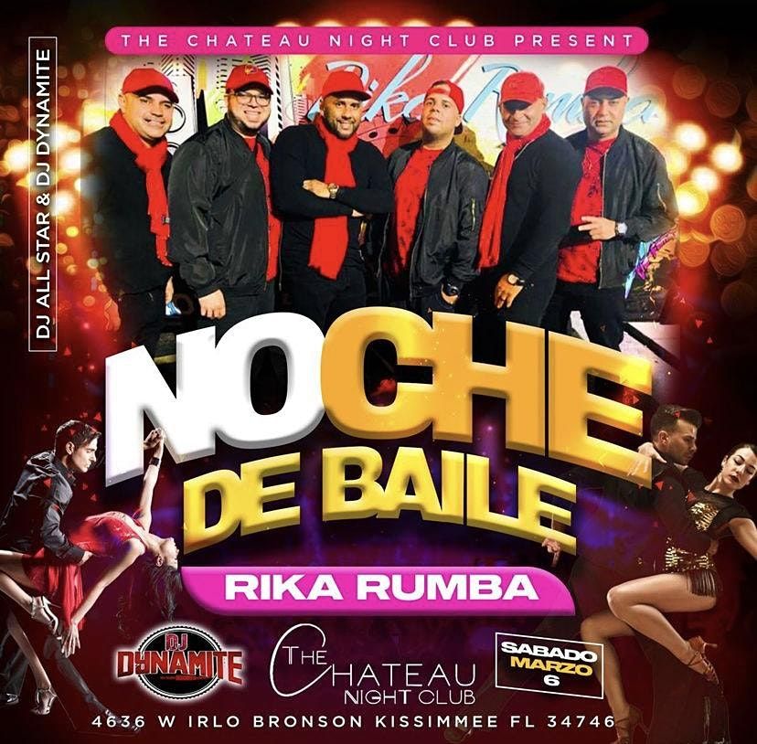 Noche De Baile The Chateau Nightclub Kissimmee 6 March To 7 March Noche De Baile The Chateau Nightclub Kissimmee 6 March To 7 March
