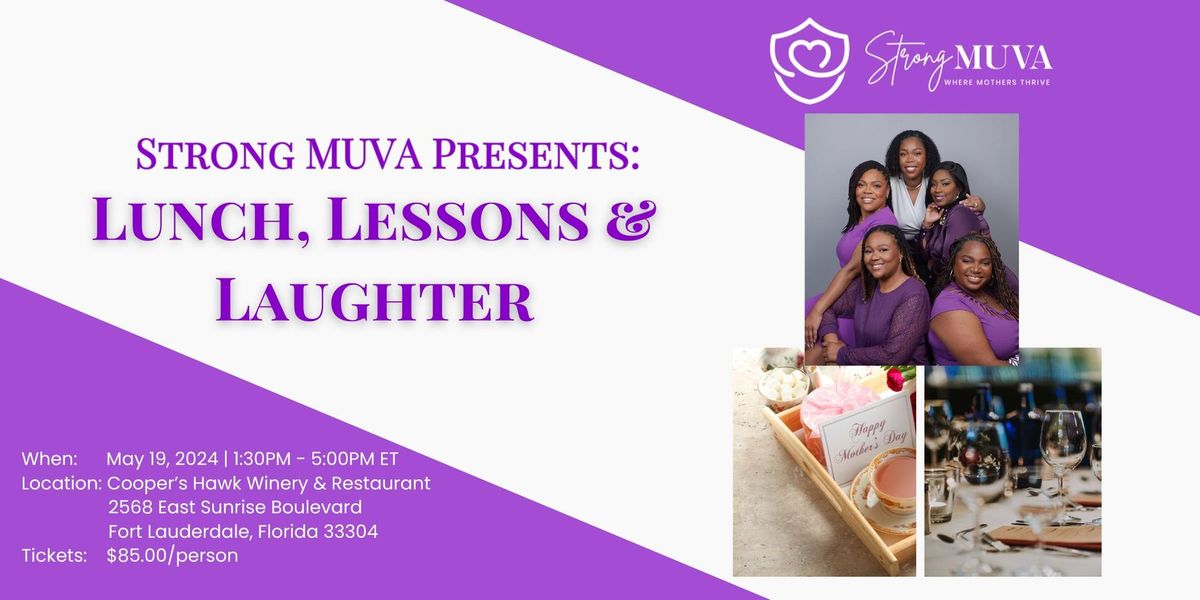 Strong MUVA Presents: Lunch, Lessons & Laughter | $85.00\/person