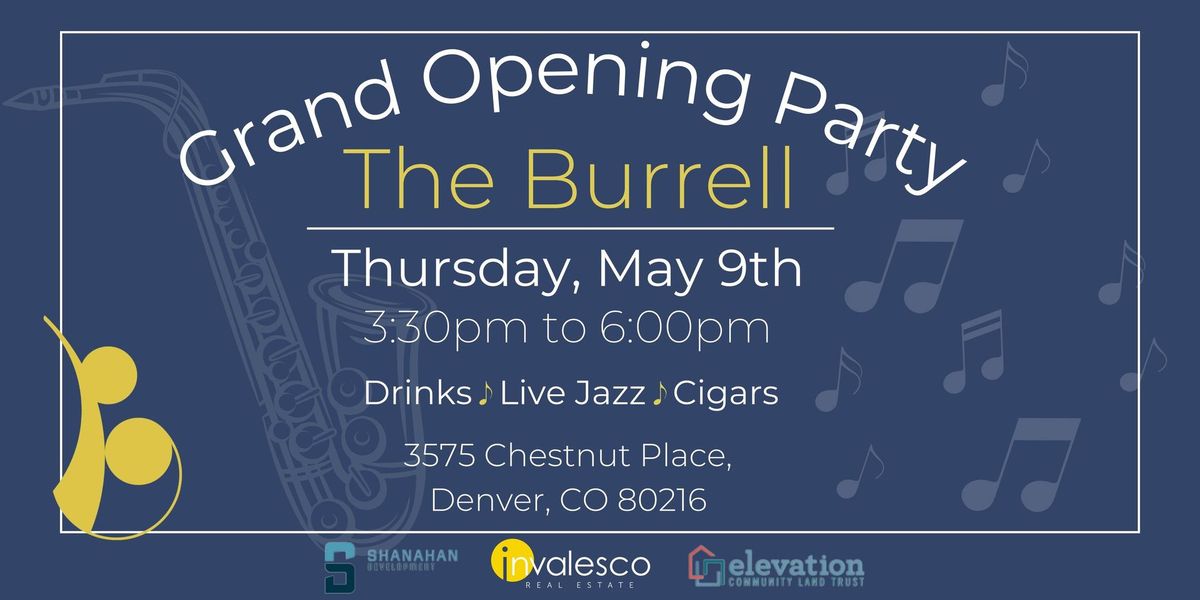 The Burrell: Grand Opening