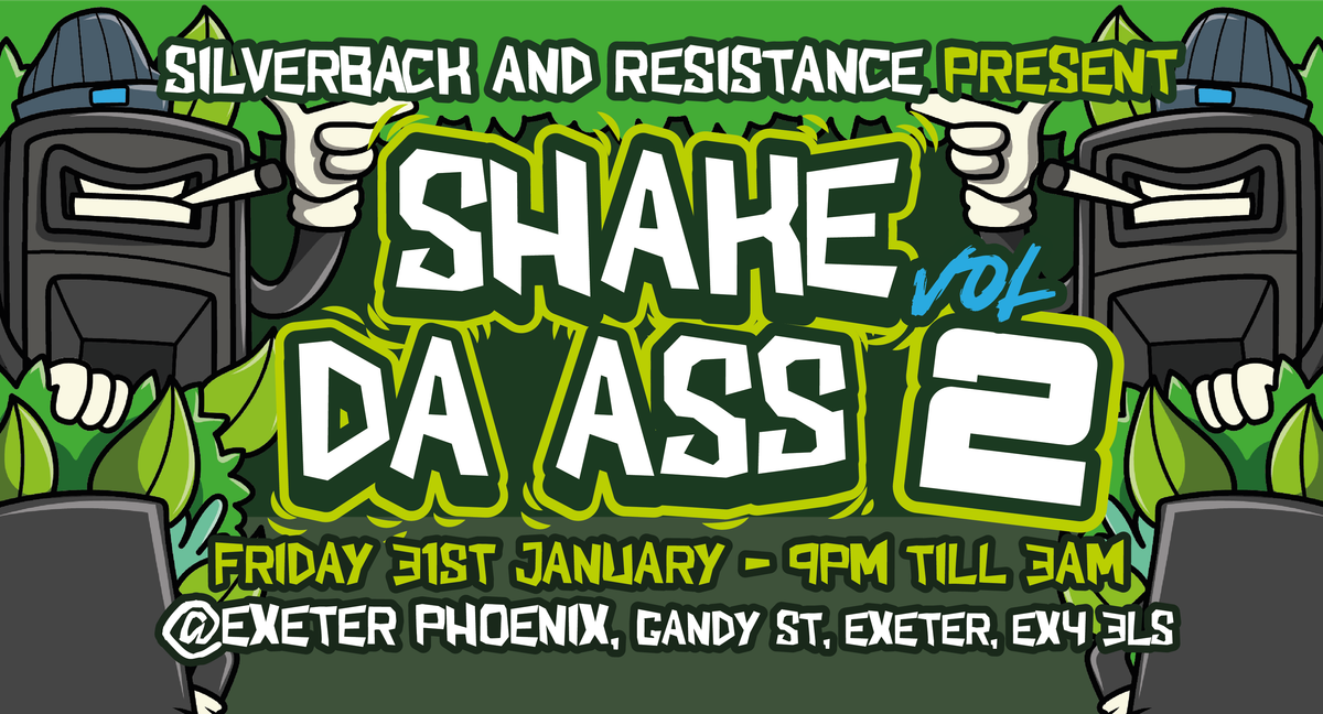 SILVERBACK X RESISTANCE PRESENTS : SHAKE DA ASS VOL.2