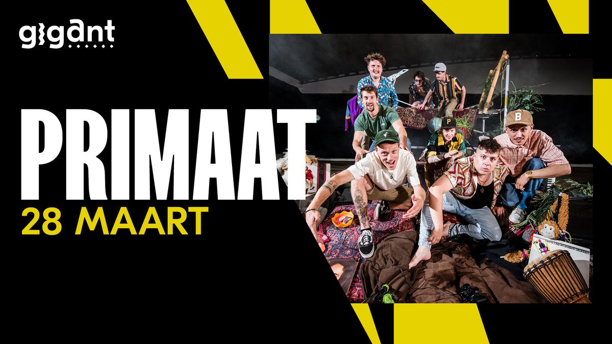 Primaat | GIGANT, Apeldoorn