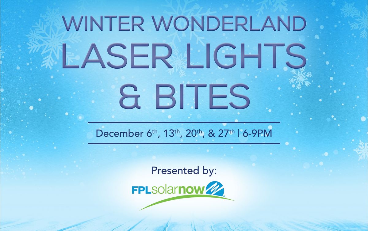 Winter Wonderland Laser Lights & Bites 