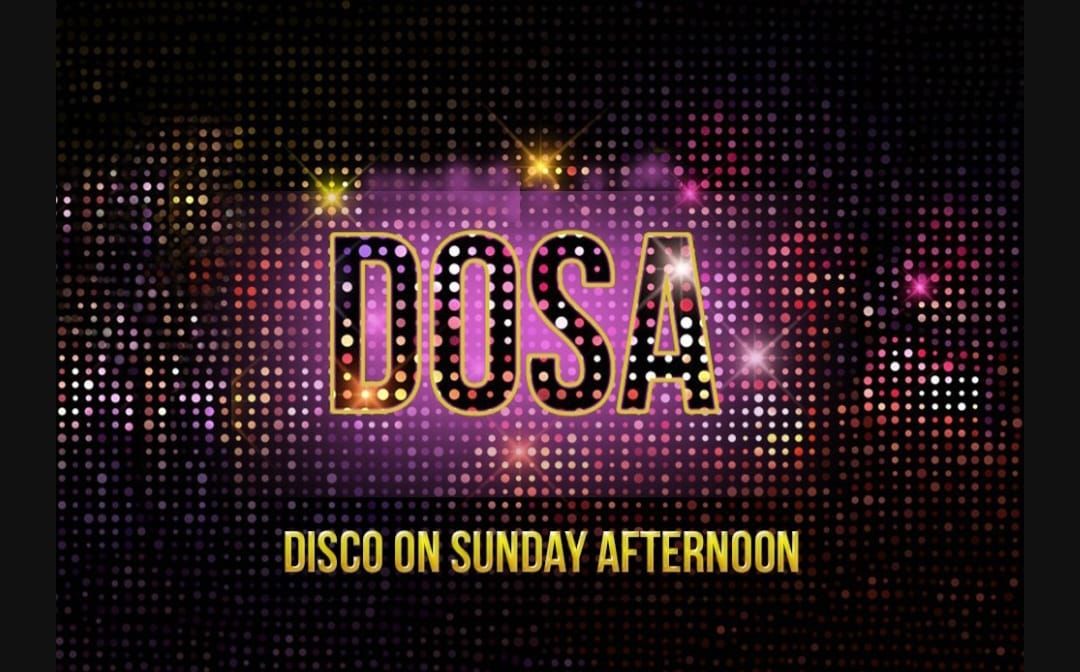 DOSA (Disco on Sunday Afternoon) @ Hoochie Coochie