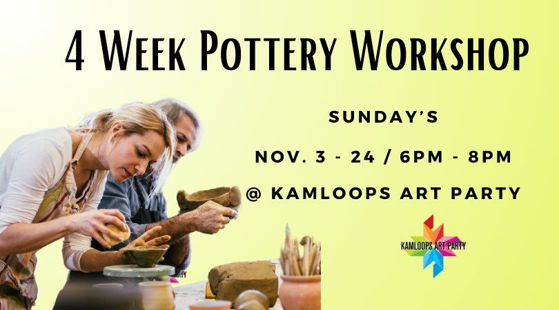 4 Week Pottery Workshop 