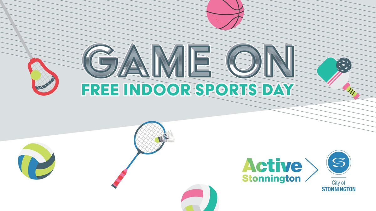 Game On - Free Indoor Sports Day