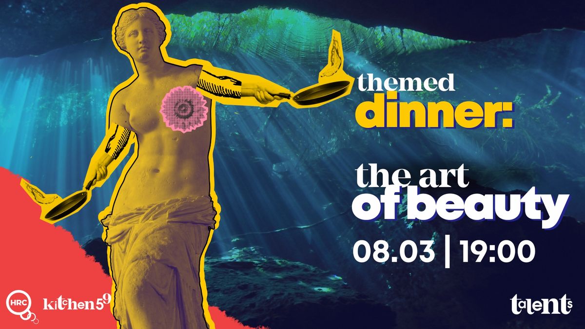 08.03 Themed dinner: \ud83c\udf37 Aphrodite \u2013 The Art of Beauty \ud83c\udf37