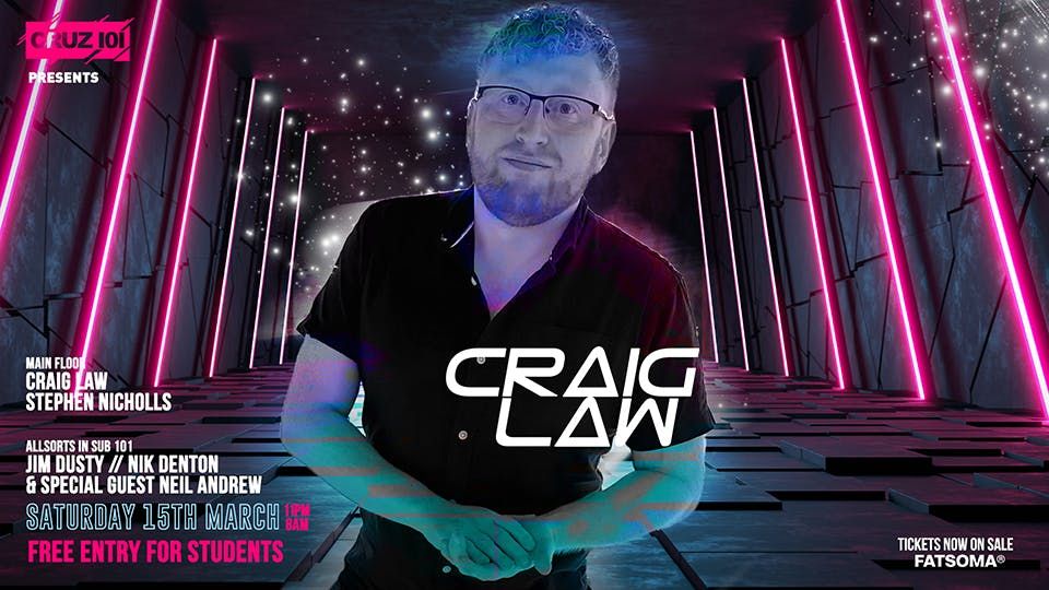 CRUZ 101 presents DJ CRAIG LAW 