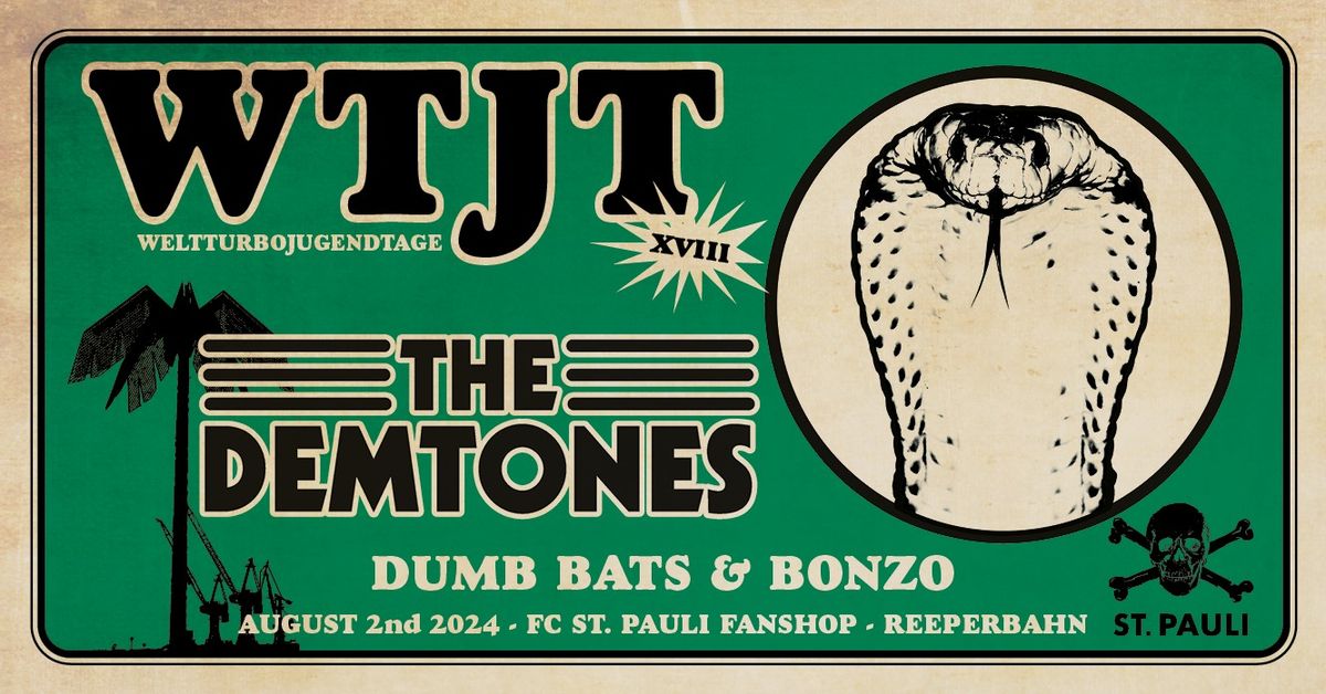 WTJT XVIII: w.\/ THE DEMTONES, DUMB BATS, BONZO
