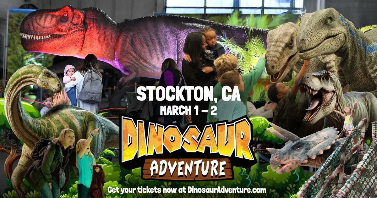 Dinosaur Adventure - Stockton, CA