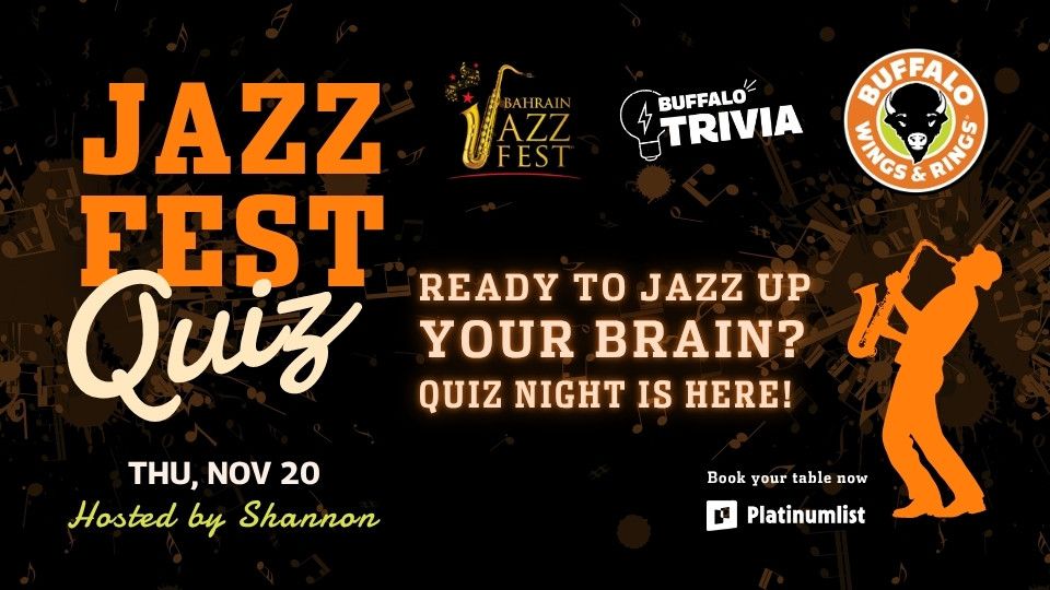 Jazz Fest Quiz at Buffalo Wings & Rings, Bahrain