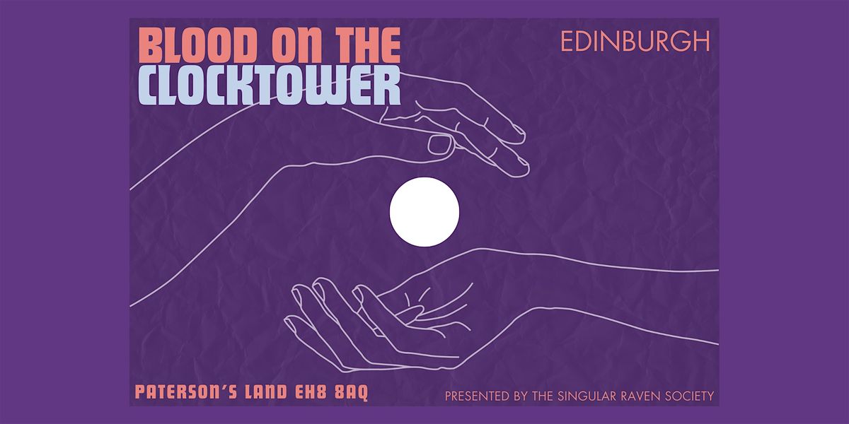 Blood on the Clocktower - Edinburgh
