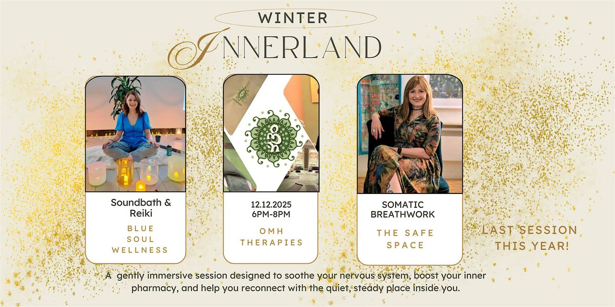 Winter Innerland: Breathwork x Reiki x Sound Healing