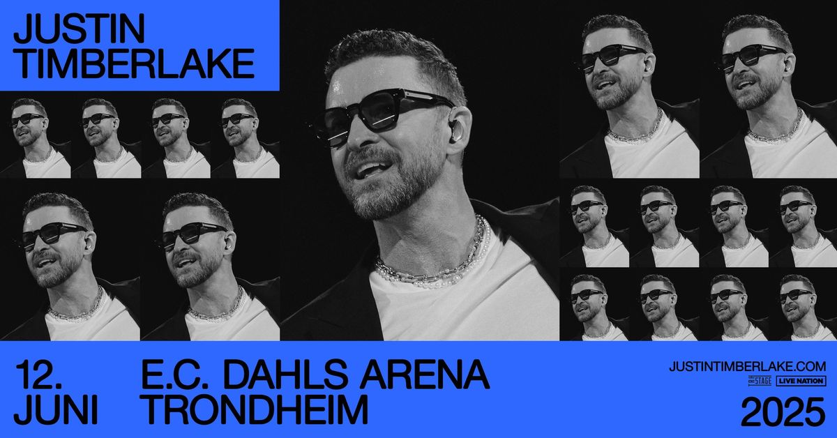 Justin Timberlake \/ Trondheim \/Pres. av Live Nation & Trondheim Stage 