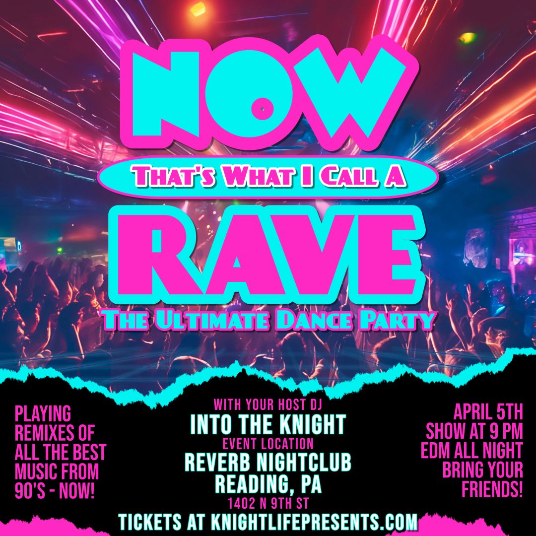 Now That's What I Call A Rave