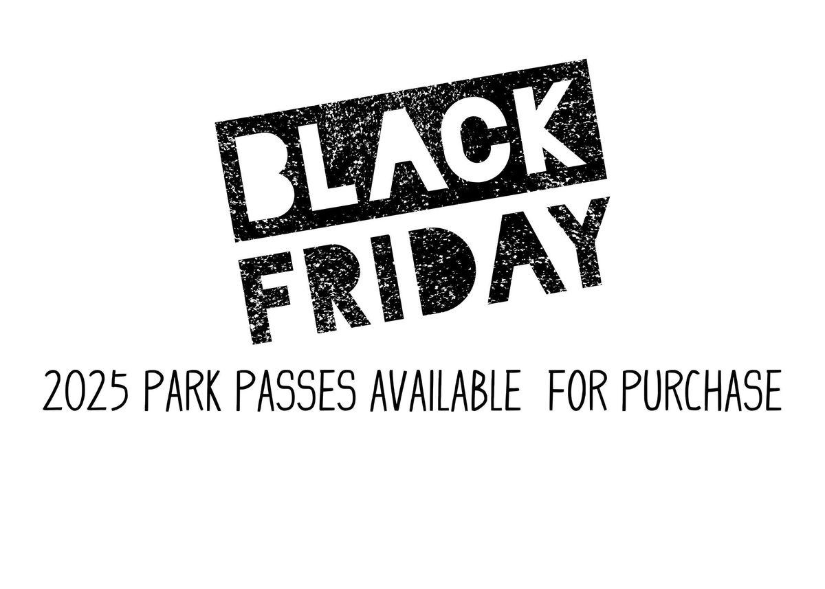 Black Friday 2025 Annual Park Pass Sale