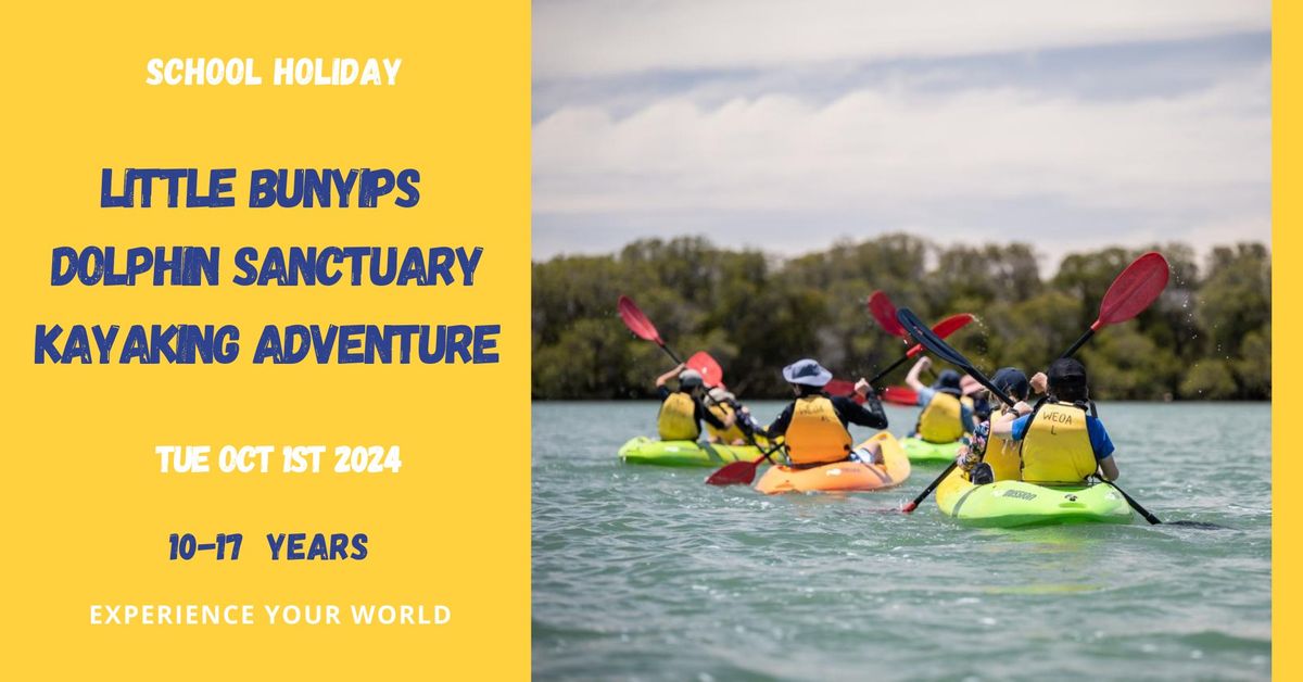 Little Bunyips Dolphin Sanctuary Kayaking Adventure - School Holiday