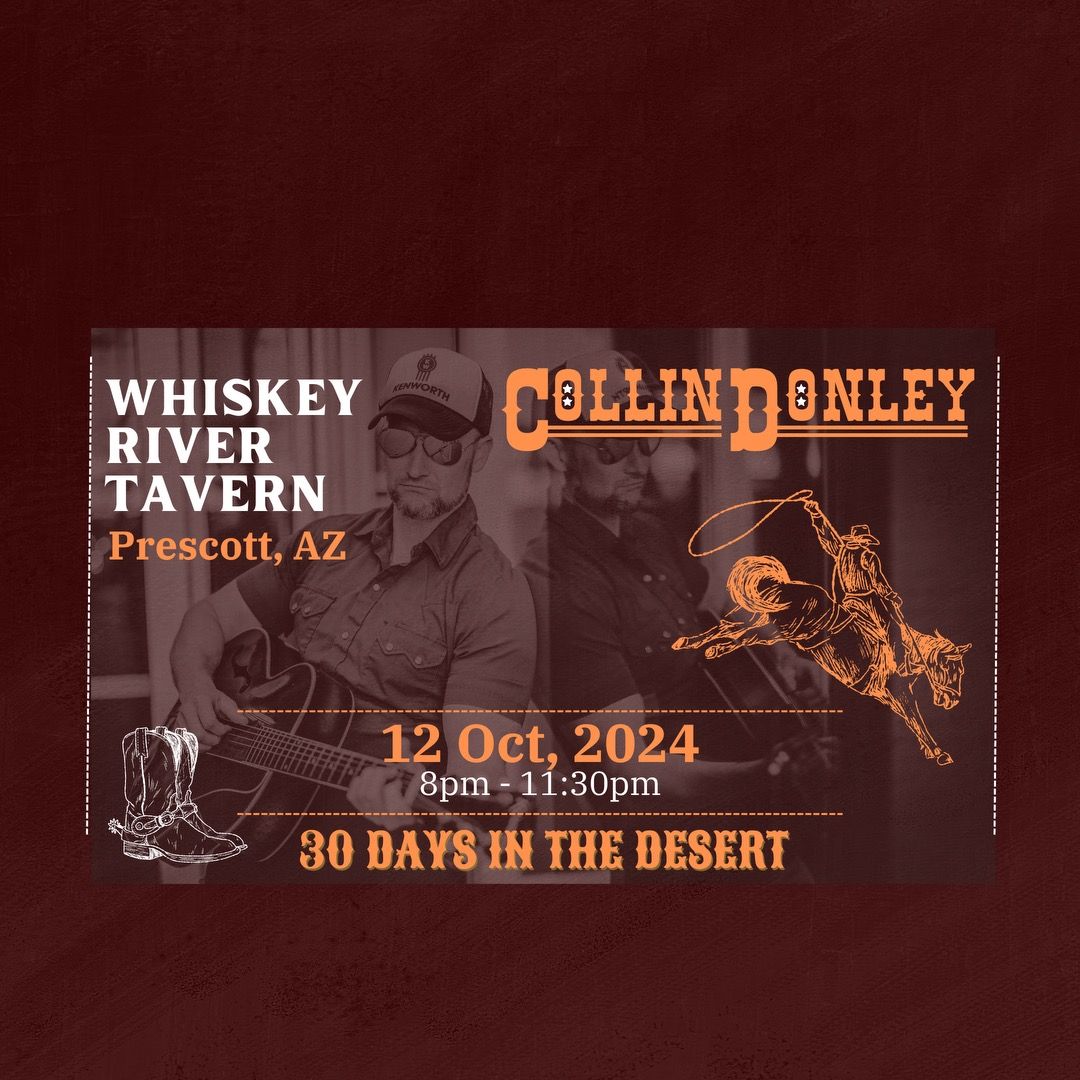 Collin Donley - LIVE at Whiskey Row Tavern Bunkhouse