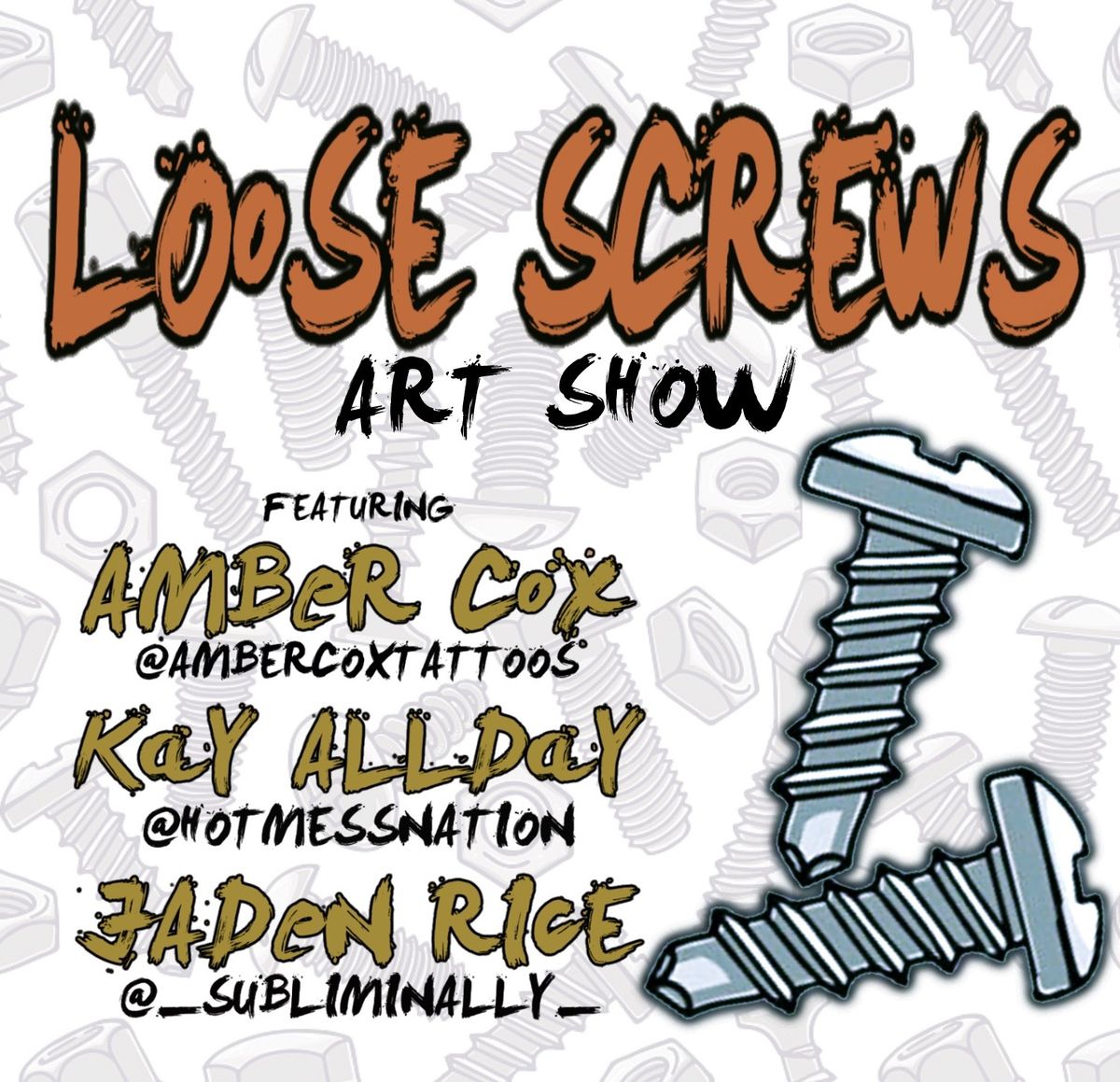 Loose Screws Art Show 