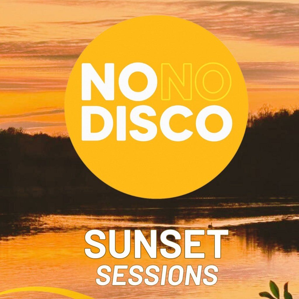 No No Disco - Sunset Sessions