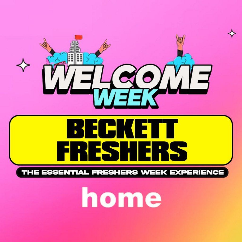 Beckett Welcome Week 2025 - 5 Events - Leeds Biggest Events