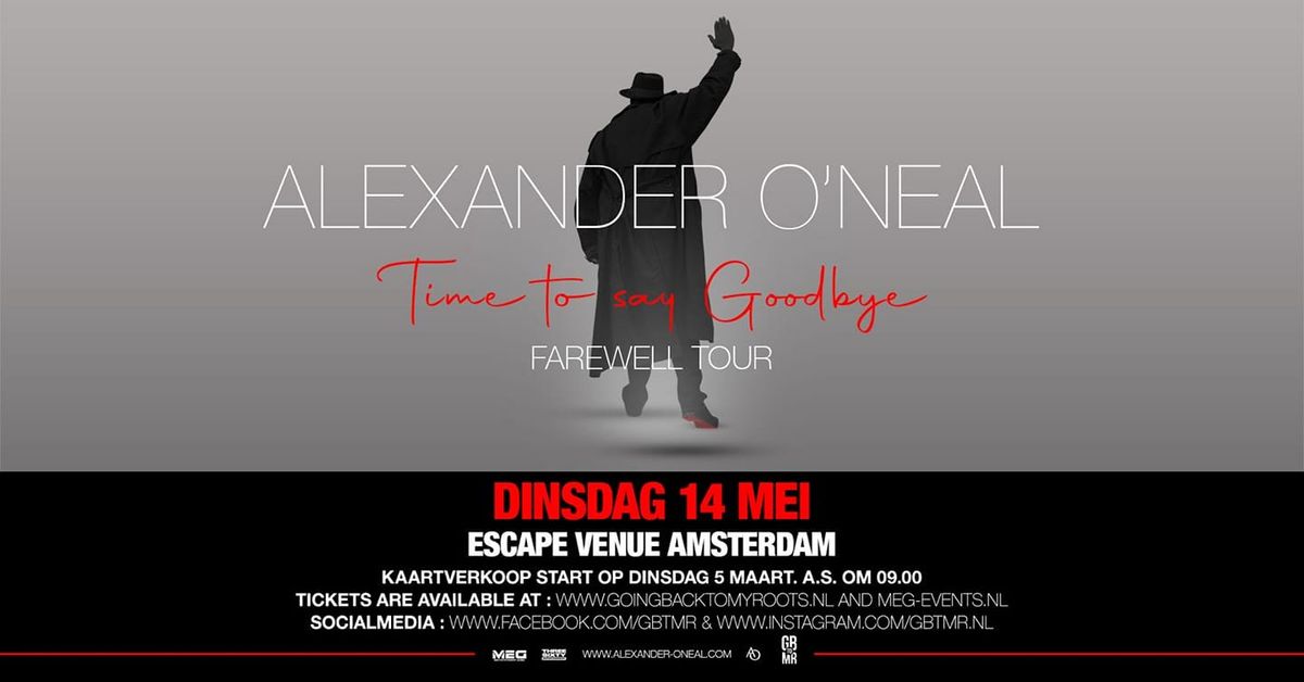 GOING BACK TO MY ROOTS presents ALEXANDER O'NEAL, The Farewell CONCERT 