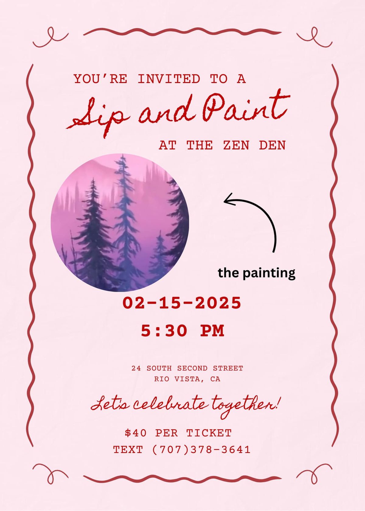 Sip and Paint at the Zen Den