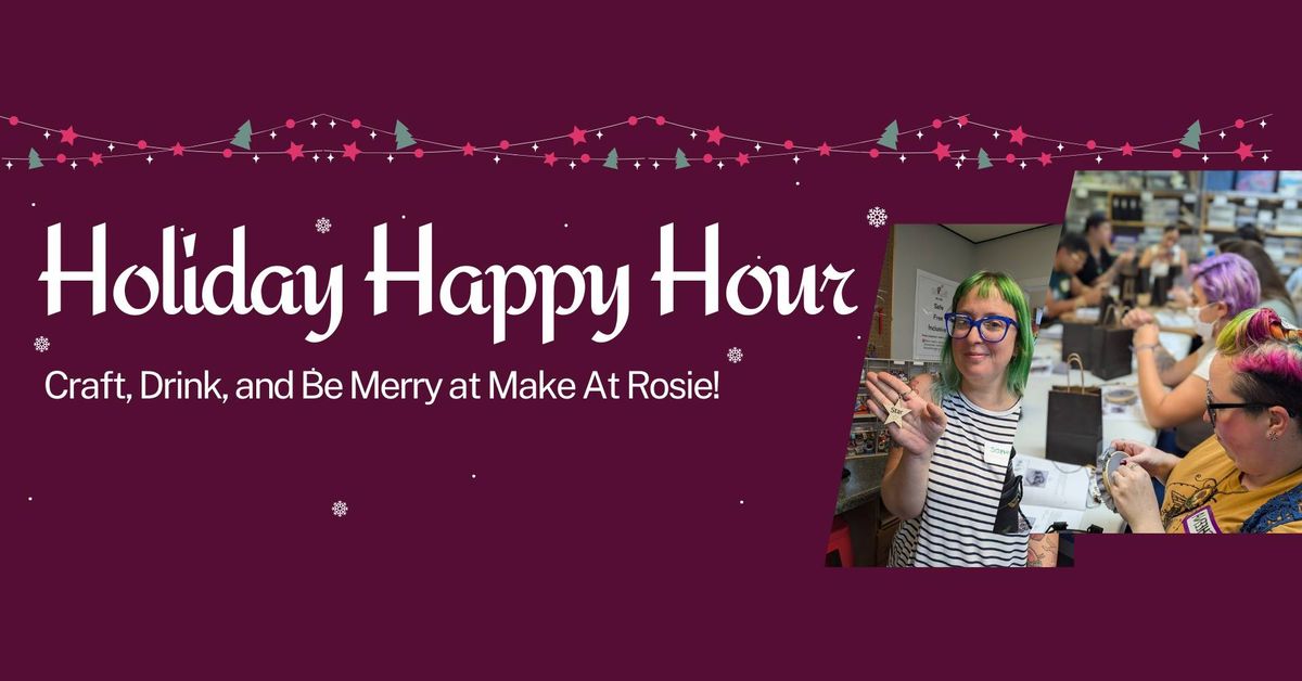 21+ Crafty Happy Hour | Open House