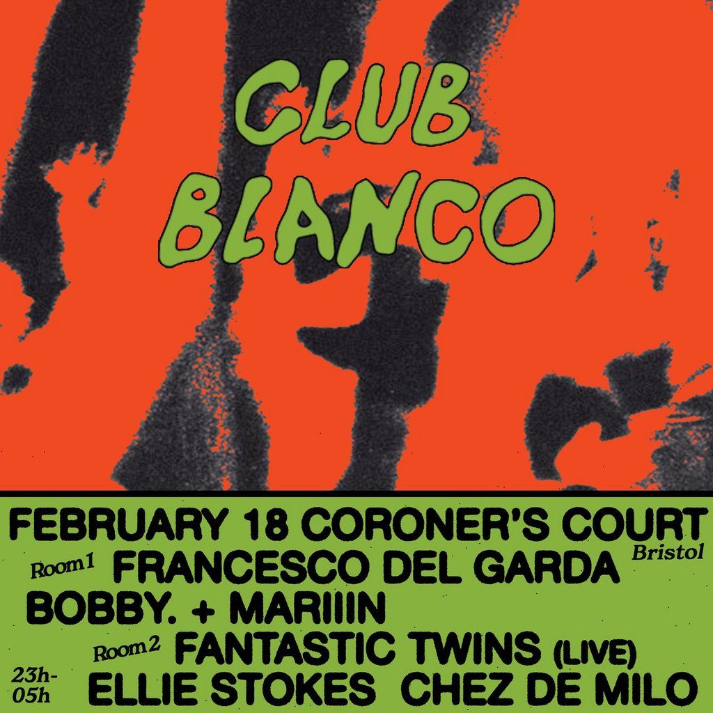 Club Blanco: Francesco Del Garda, Fantastic Twins (live) ++ more