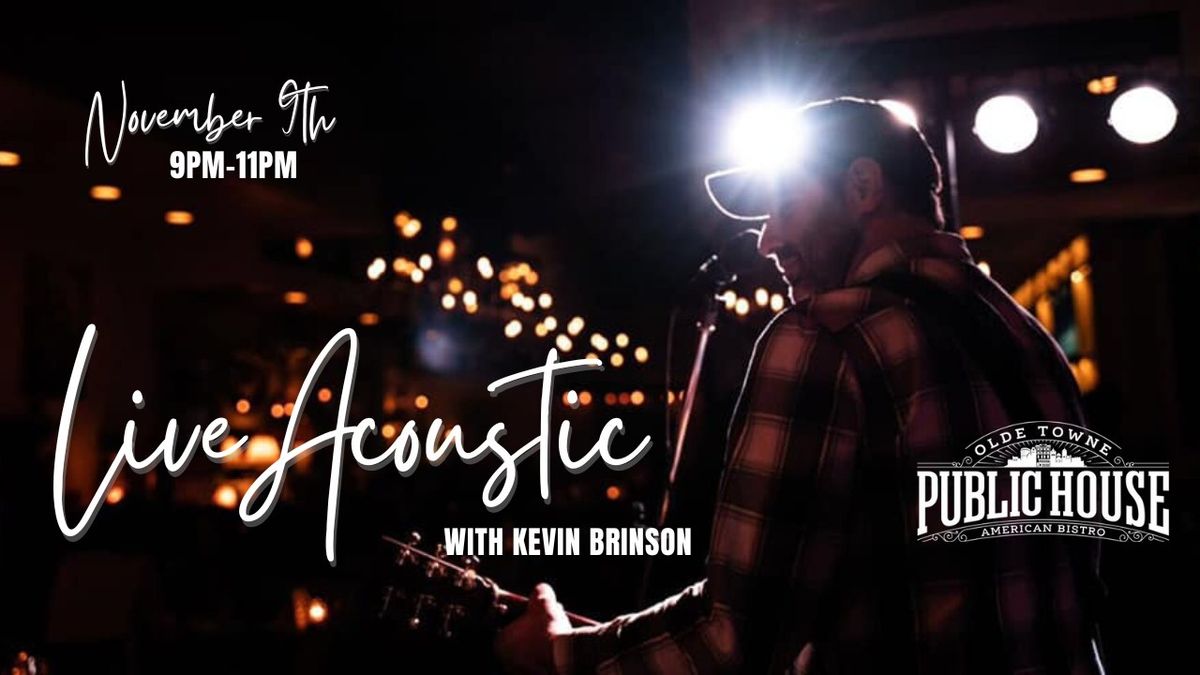 Live Acoustic by Kevin Brinson at Olde Towne Public House