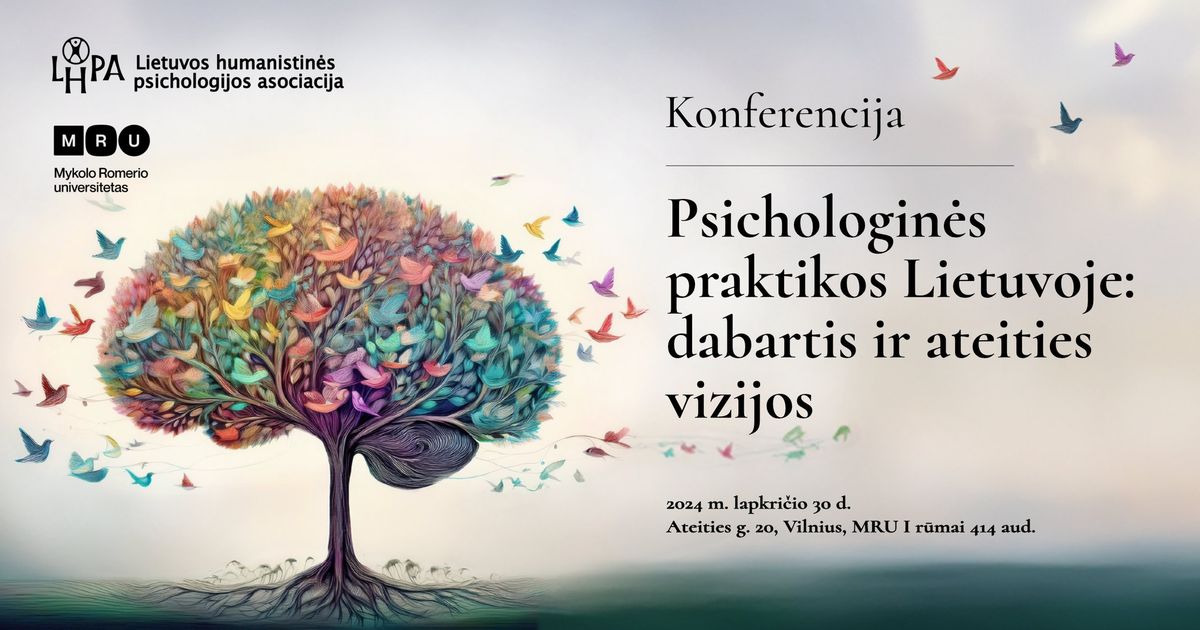 Psichologin\u0117s praktikos Lietuvoje: dabartis ir ateities vizijos