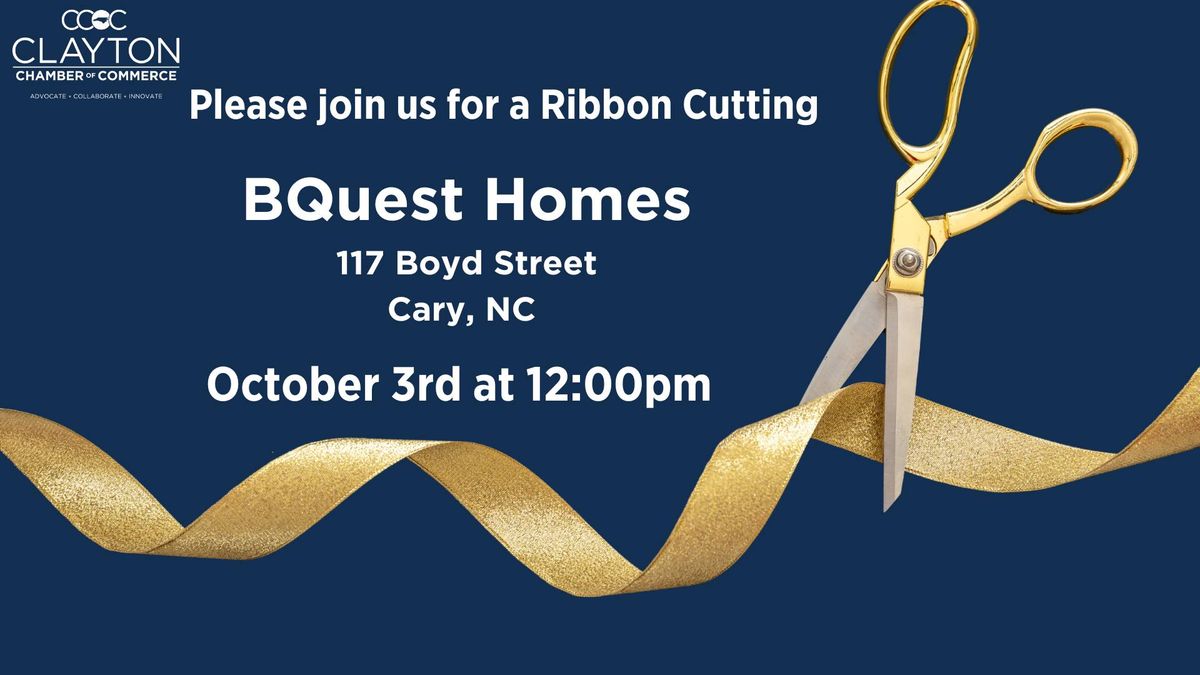 Ribbon Cutting - BQuest Homes