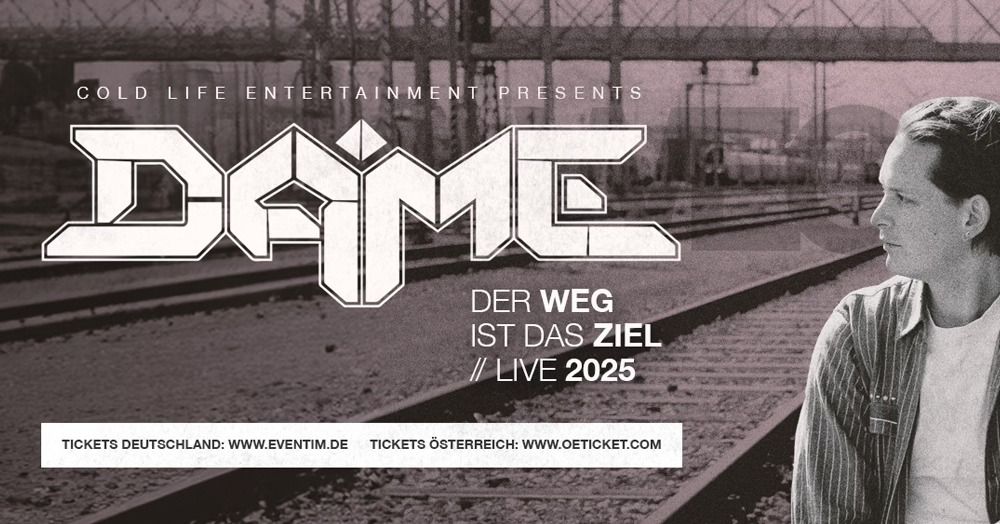 DAME \u201eDer Weg ist das Ziel\u201c Live 2025 - Oberhausen