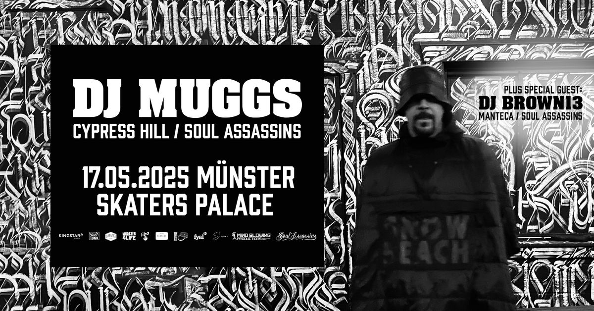 DJ MUGGS (Cypress Hill \/ Soul Assassins) | M\u00fcnster