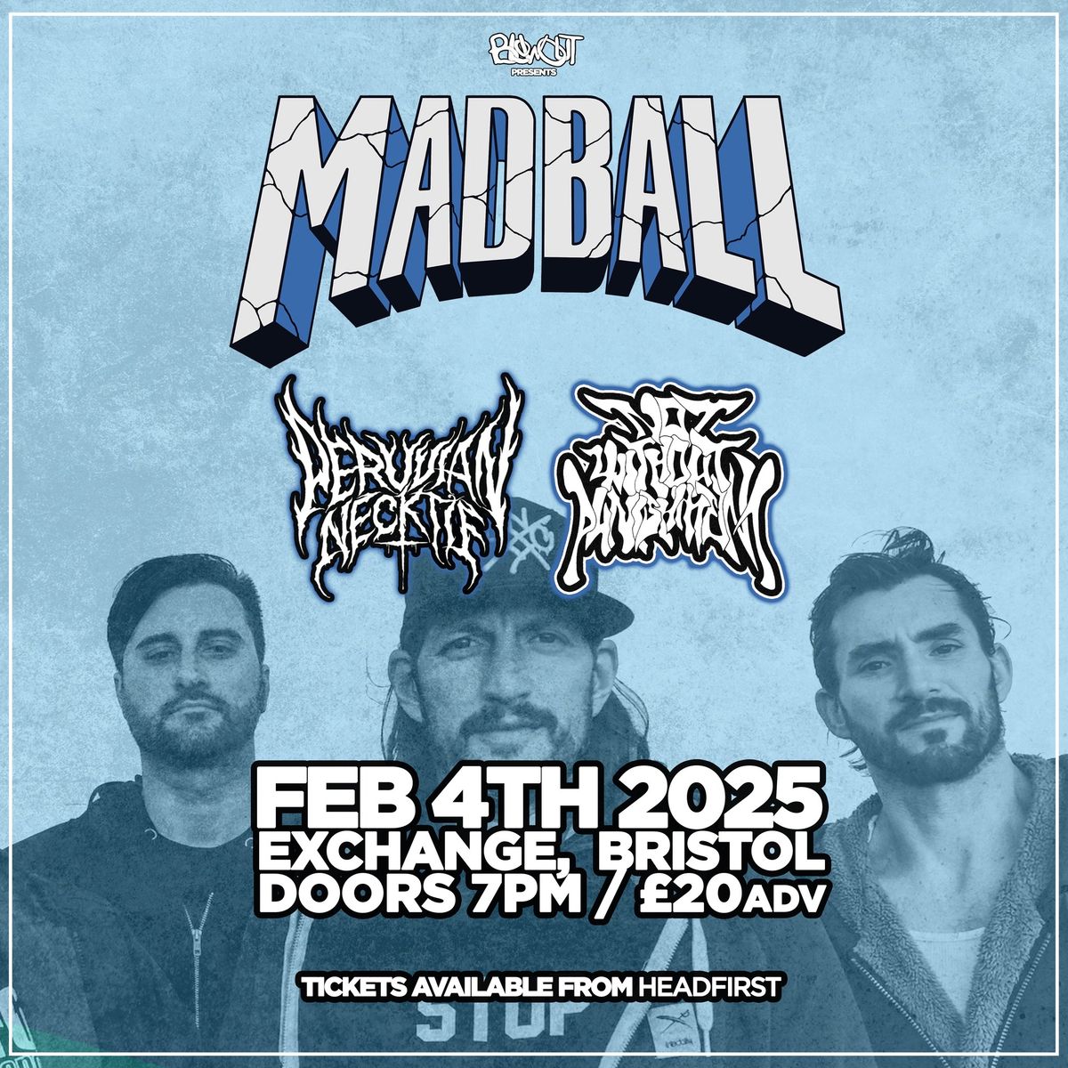 Madball \/ Peruvian Necktie \/ Not Without Punishment | Exchange, Bristol 