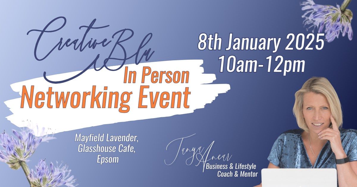 Creative Blu's In Person Networking Event - 8th January 25