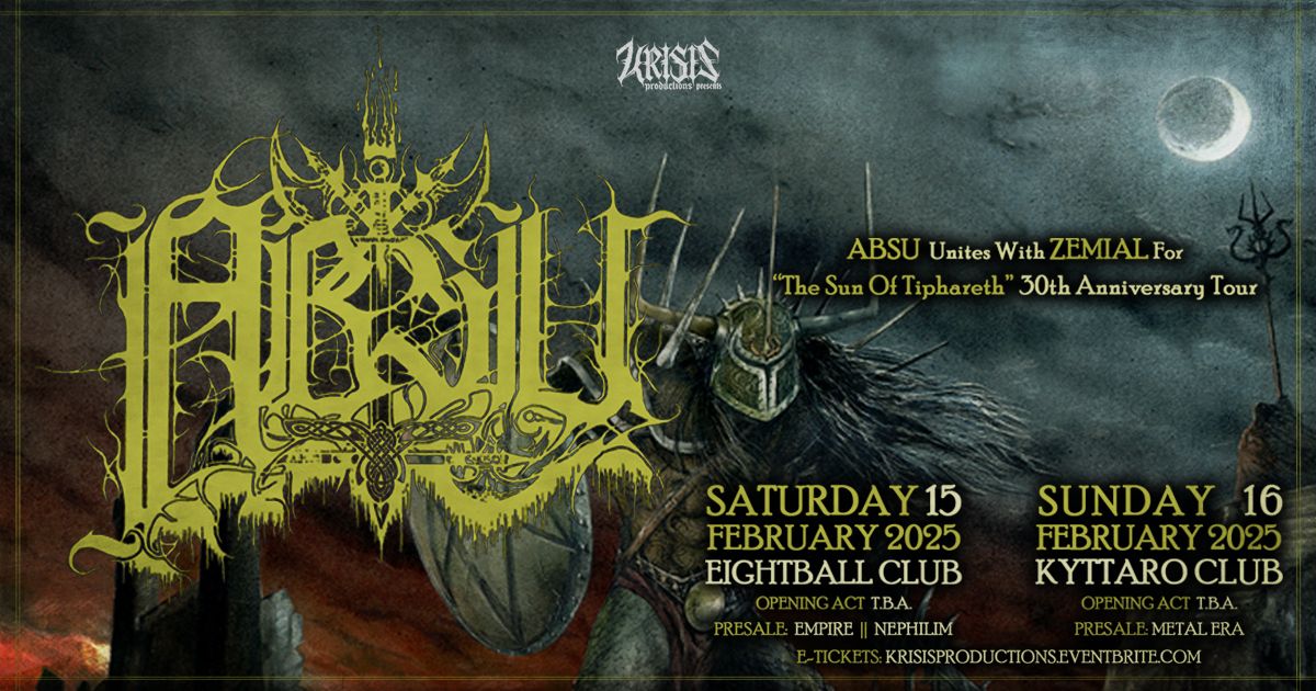 ABSU [USA] \u2022 30th Anniversary Show "The Sun of Tiphareth" \u2022 15\/02 8ball Club & 16\/02 Kyttaro Club