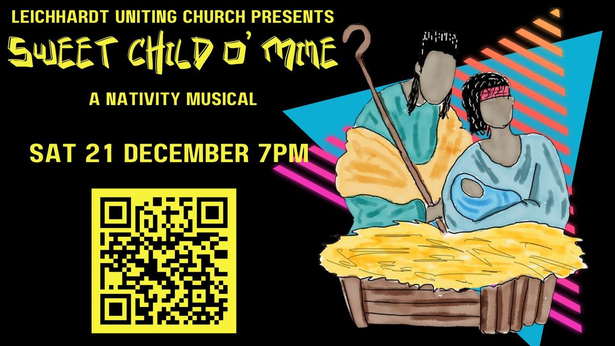 Sweet Child O' Mine: A LUC Nativity Musical