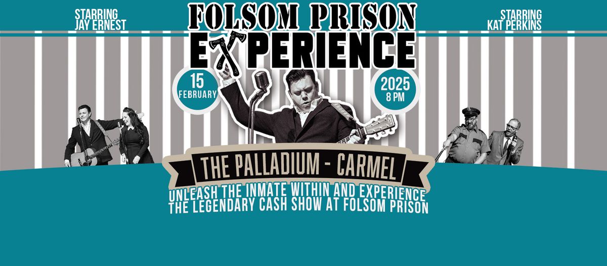 Folsom Prison Experience - Carmel, IN