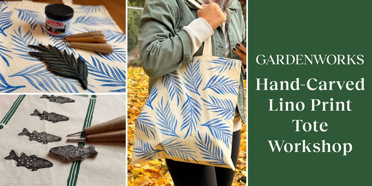 Hand\u2011Carved Lino Print Tote Workshop at GARDENWORKS Burnaby-Lougheed