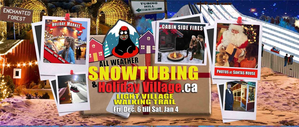 Holiday Village - All Weather Snow Tubing