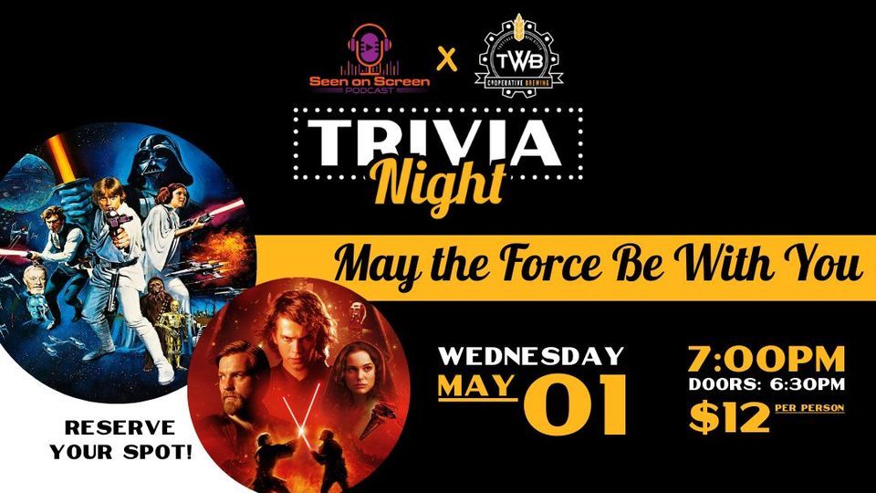 Trivia Night: May the Force Be With You