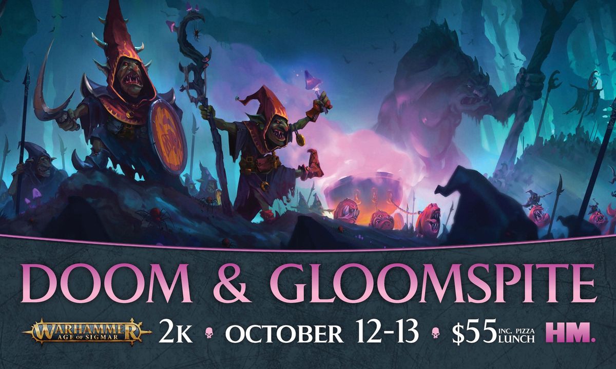 Age of Sigmar: Doom & Gloomspite - 2 Day Event