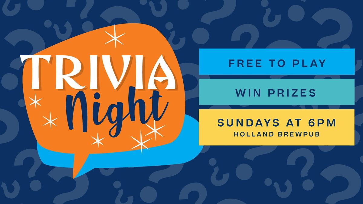 Trivia Night at the Holland Brewpub!