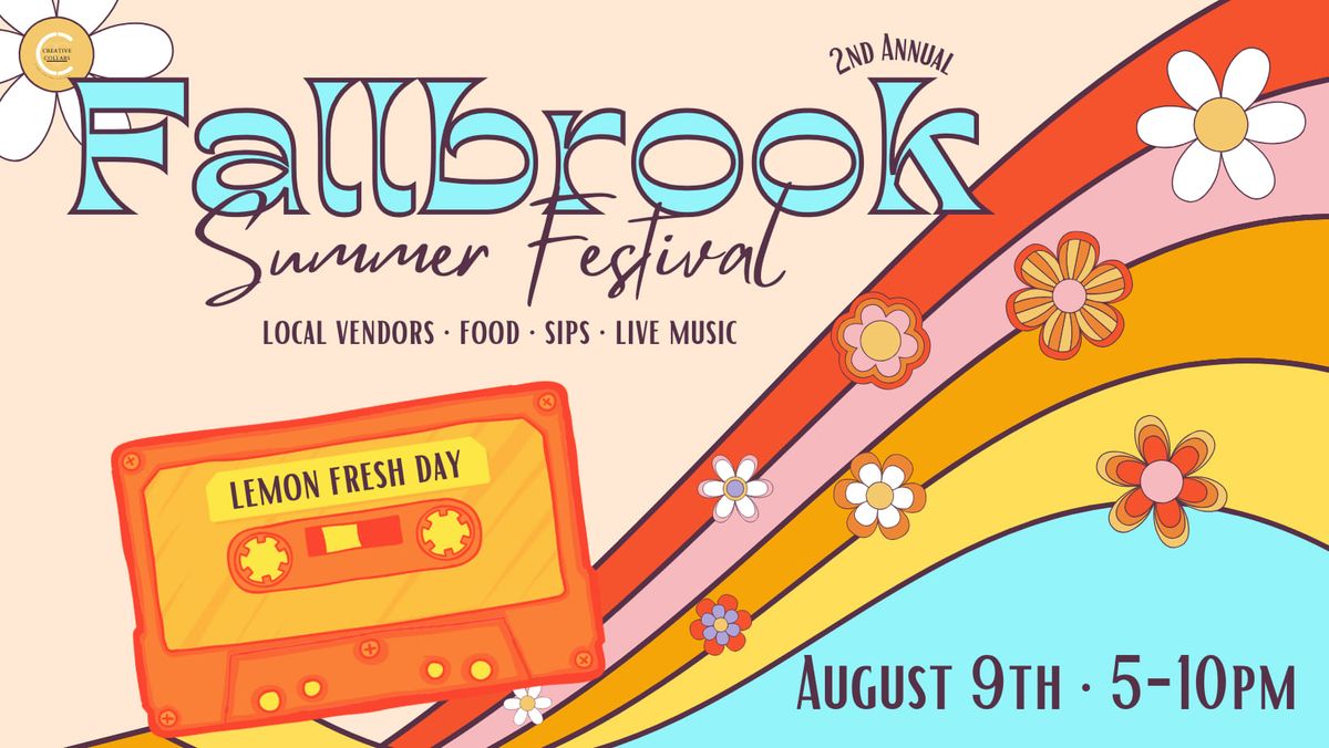 Fallbrook Summer Festival with Lemon Fresh Day