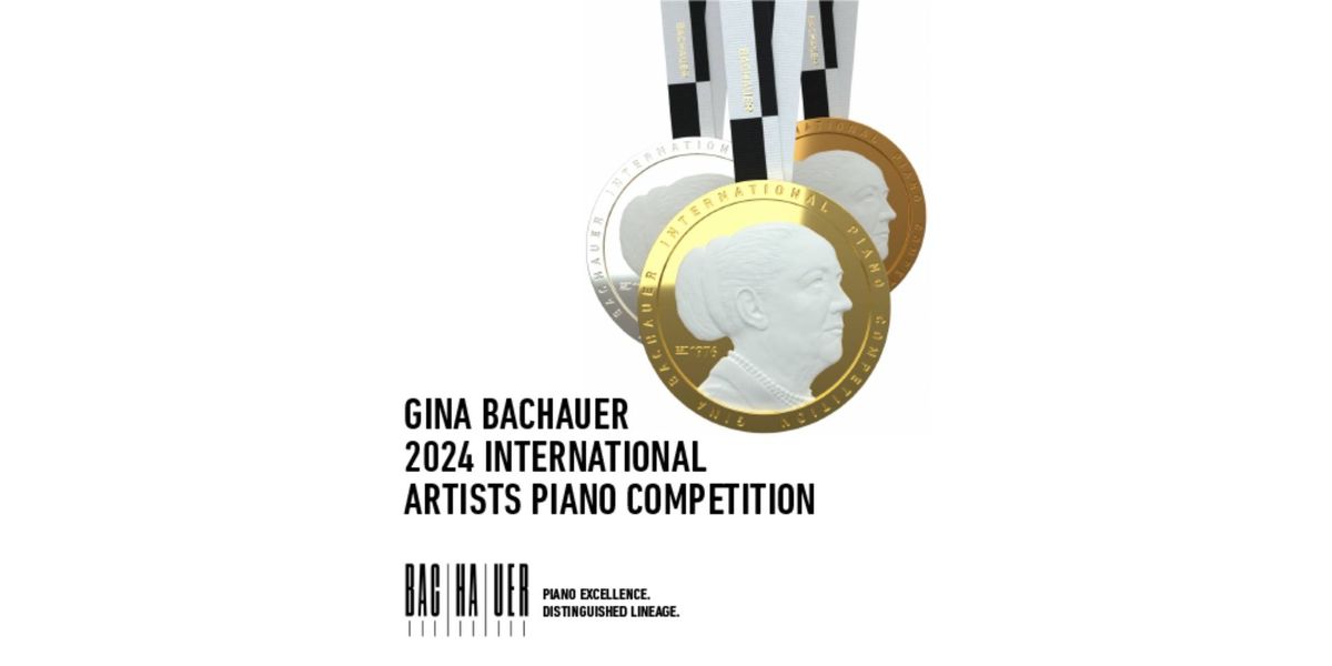 Gina Bachauer 2024 International Artists Piano Competition Quarter & Semi Finals