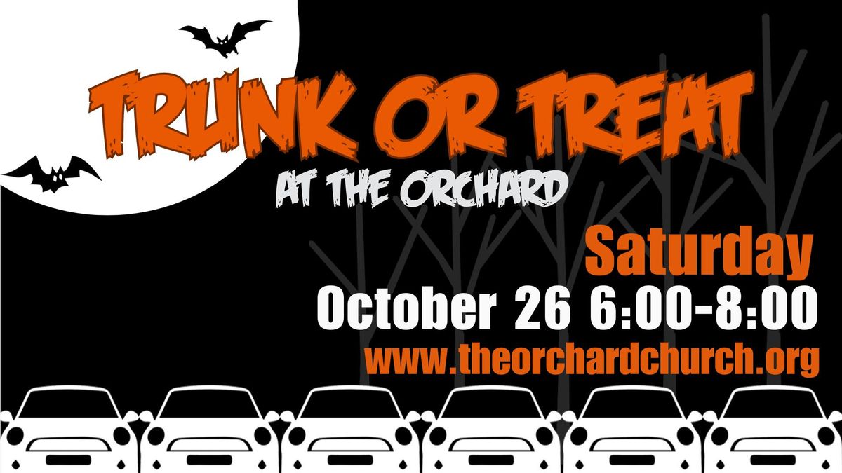 Trunk-or-Treat at The Orchard Church - FREE FOR ALL AGES!