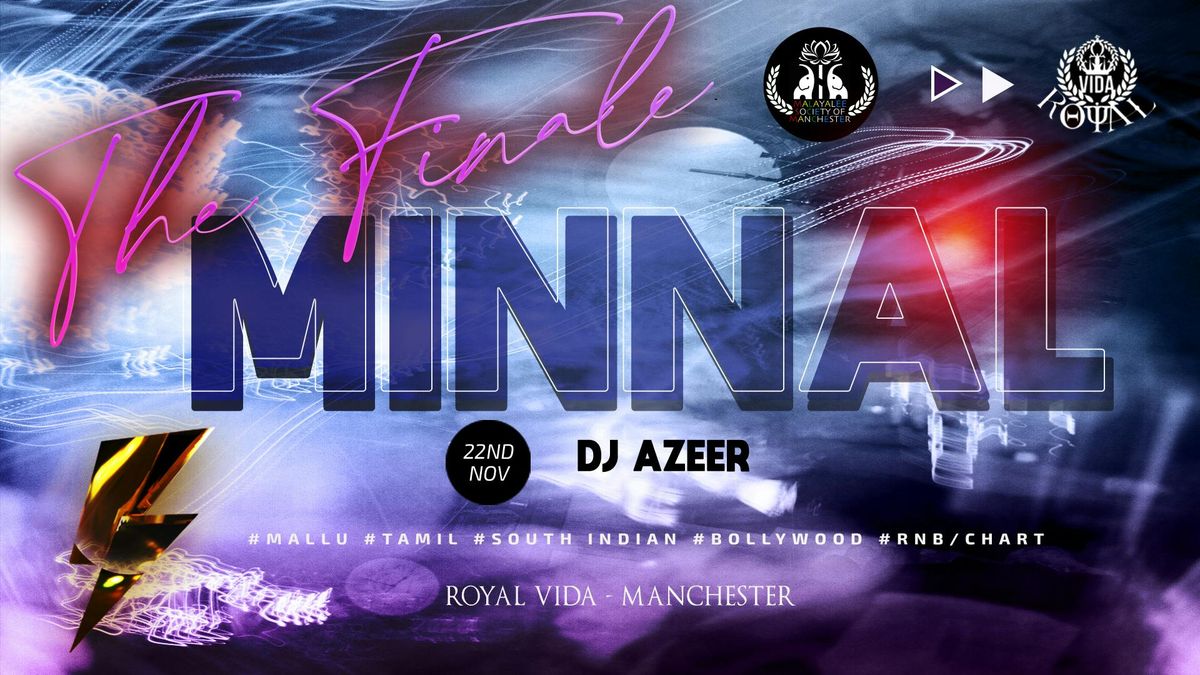 MINNAL - The Finale: Friday 22nd November | MANCHESTER